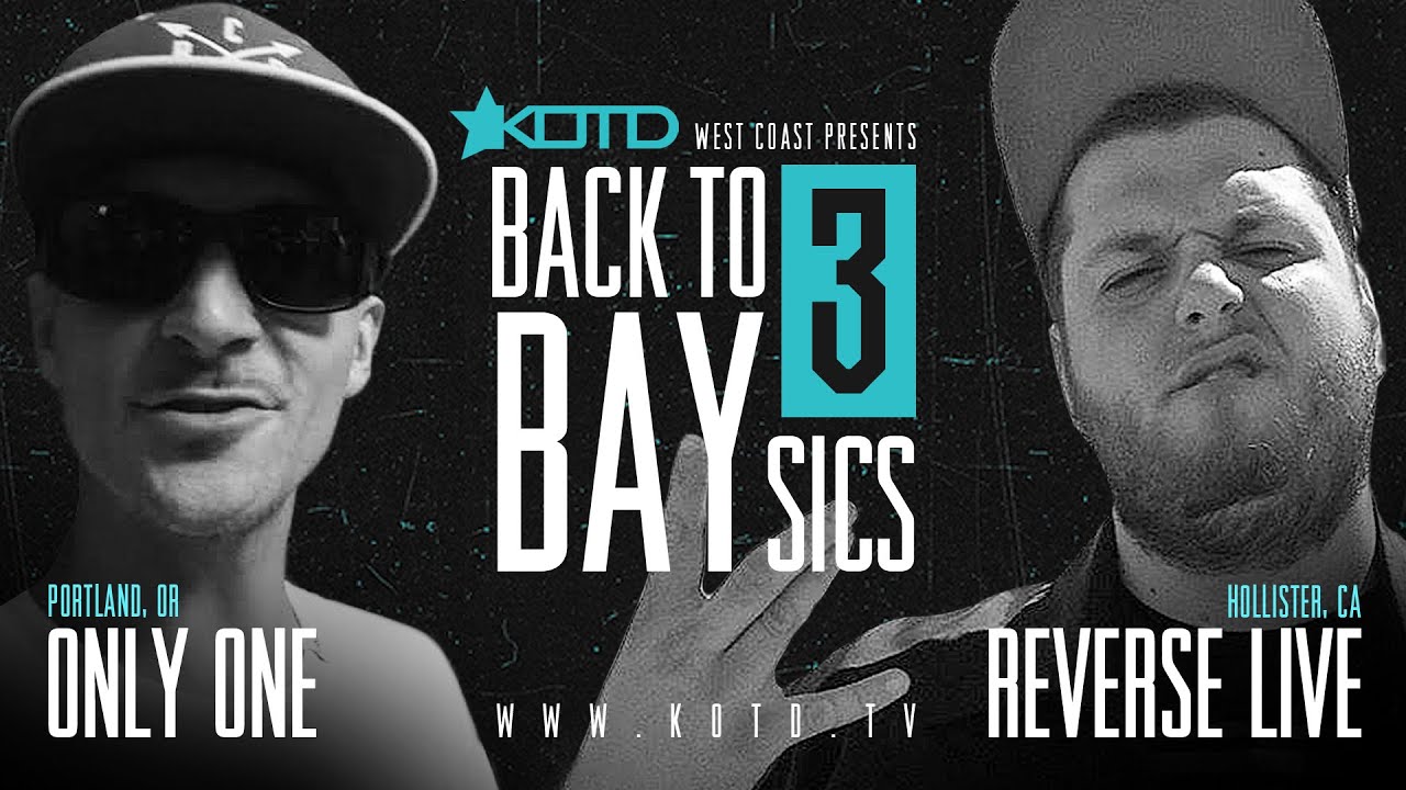 KOTD - Rap Battle - Only One vs Reverse Live | #B2B3