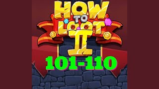 How to Loot 2 Hero Rescue & Pin Pull level 101 102 103 104 105 106 107 108 109 110 gameplay answers screenshot 4