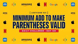 #leetcode 921. Minimum Add to Make Parentheses Valid #day128 #dailycodingchallenge #faanginterview