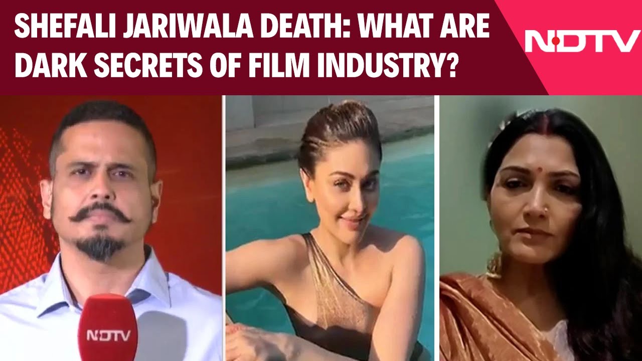 Shefali Jariwala's Death | What Are Dark Secrets Of Film Industry? Indian Actor Narrates Own Ordeal