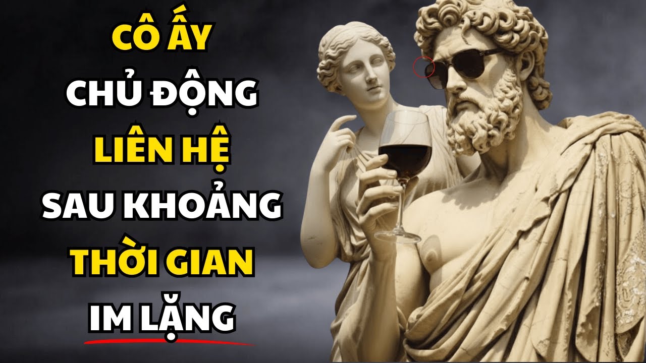 CÔ ẤY NHẮN TIN SAU IM LẶNG? Hãy NÓI ĐIỀU NÀY Để LẤY LẠI QUYỀN LỰC Ngay Lập Tức - Chủ nghĩa khắc kỷ