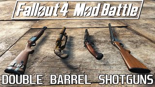 6 Double Barrel Shotgun Mods for Fallout 4 - Mod Battle