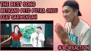 WOW | BETRAND PETO PUTRA ONSU FEAT SARWENDAH - (CINTA KARENA CINTA) | REACTION