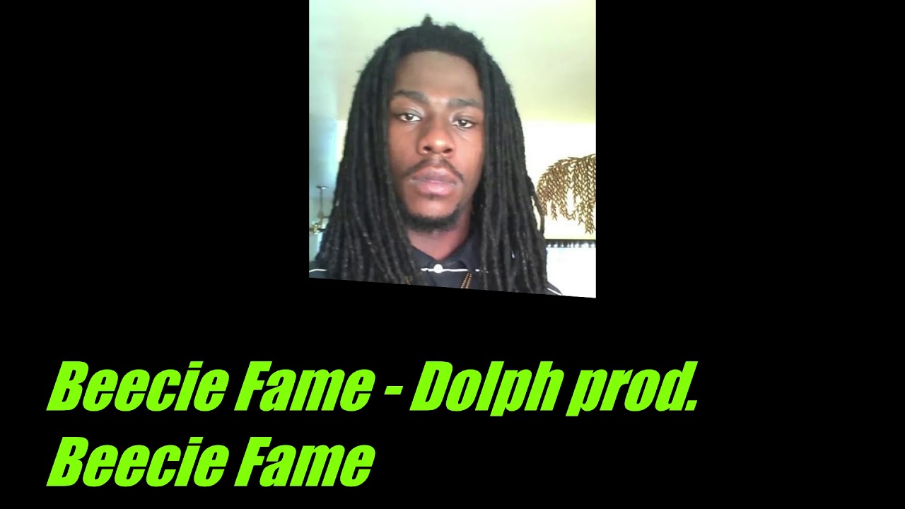 Beecie Fame - Dolph prod. Beecie Fame