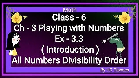 Class-6 || Ch-3 Playing With Numbers || Ex 3.3 ||  Introduction  ||#class6 #math #ch3 #ex3.3