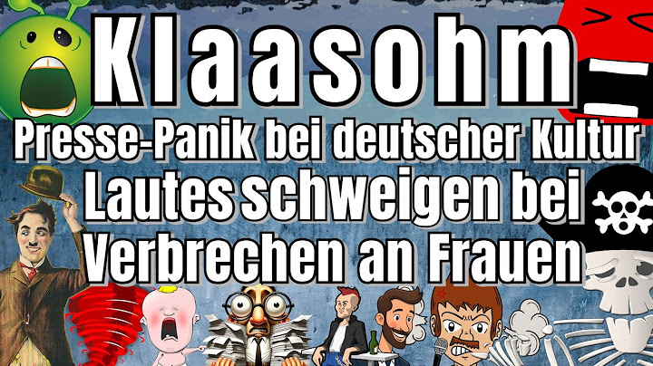 Klaasohm Presse-Panik bei deutsche Kultur - Schweigen bei Verbrechen an Frauen [ Meinungspirat ]