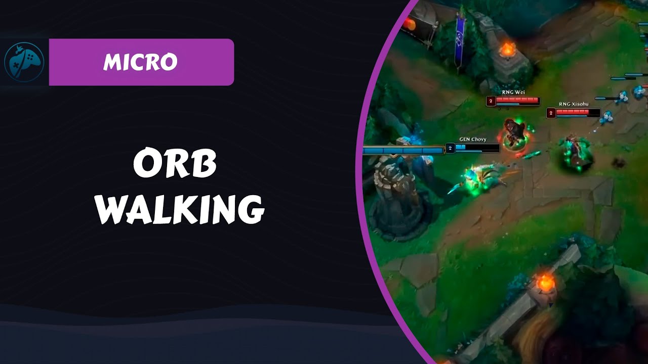 [MICRO] Orb Walking [Básico]