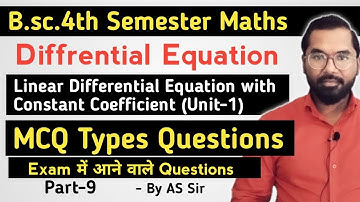 B.sc.4th Semester Maths | MCQ Types Questions | Differential Equation | ddu gkp | AS TEACH | Part-9