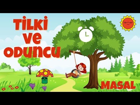 Ezop Masalları: Tilki ve Oduncu Masalı | Çocuklar İçin Eğlenceli ve Öğretici Hikaye