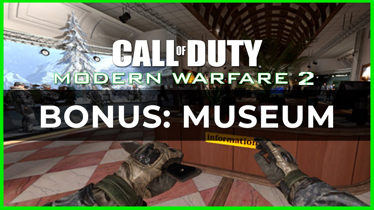 COD MW2 - Museum mission campaign (No Commentary )
