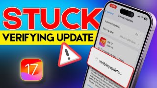 How to fix VERIFY UPDATE IPHONE IOS 17 | Stuck at verifying update iOS 17