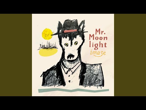 Mr Moonlight