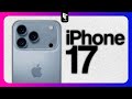 TODOS los rumores sobre el iPhone 17 📱