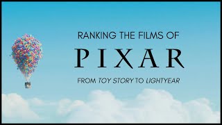 All 26 Pixar Movies - RANKED (Toy Story to Lightyear)