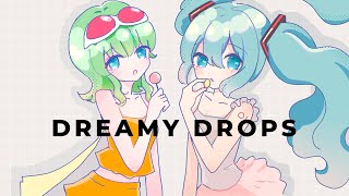 DREAMY DROPS