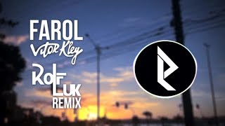 farol vitor kley rølf remix