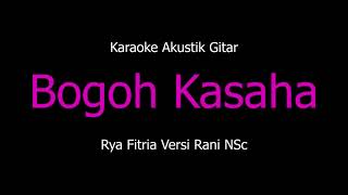 Karaoke Bogoh Kasaha (Versi Akustik Gitar) Kangge Istri