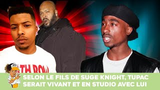 Selon le fils de Suge Knight, Tupac serait vivant et en studio avec lui !!