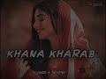 Khana Kharab Song Poshto New Song Slowed Reverb Presant BK Show UAE 2024 