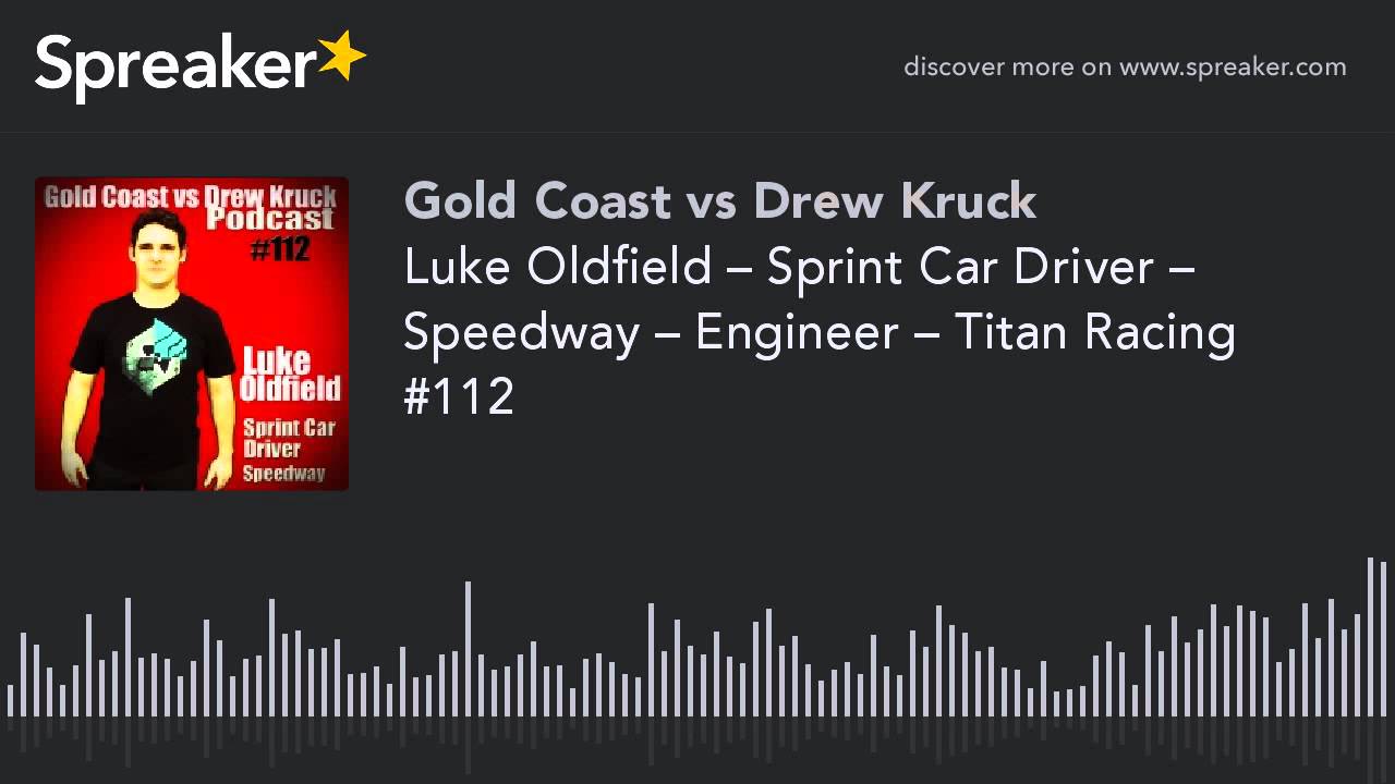 Luke Oldfield – Sprint Car Driver – Speedway – Engineer – Titan Racing ...