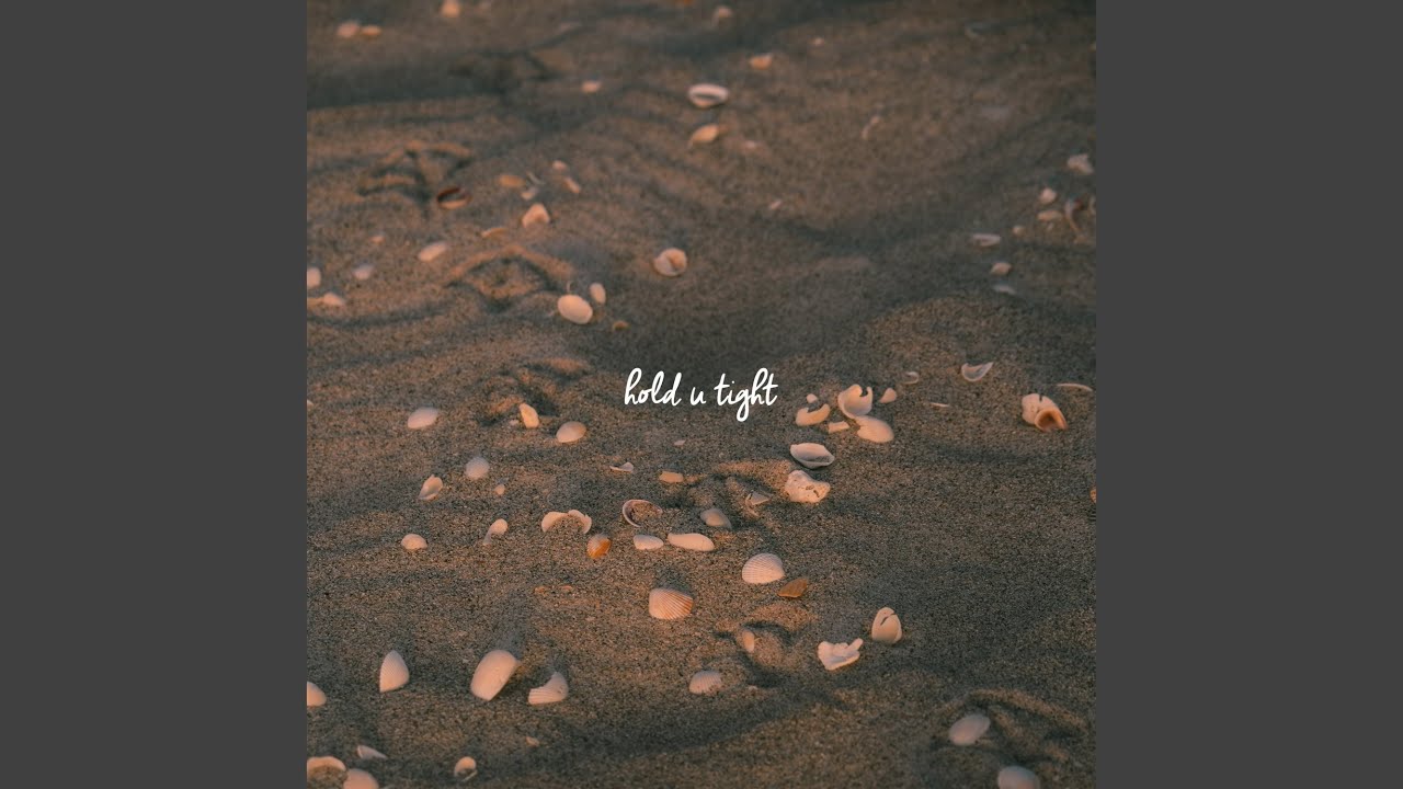 hold u tight