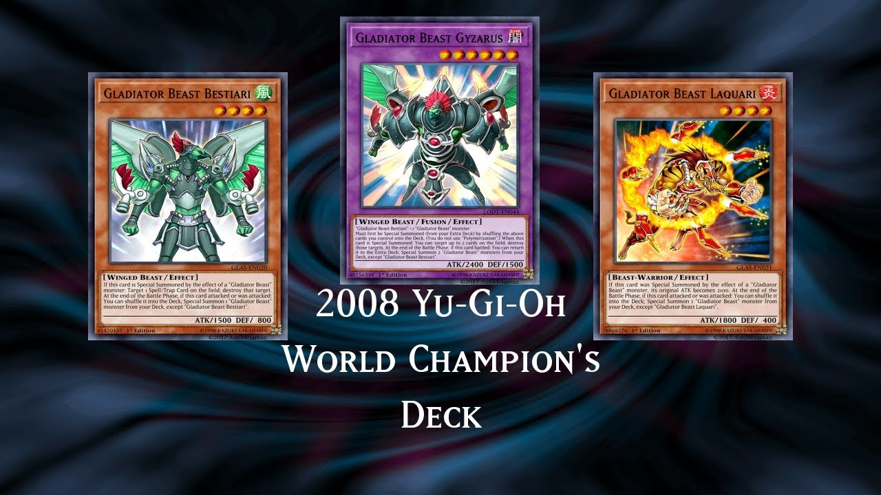 2008 Yu-Gi-Oh World Champion Decklist - Gladiator Beast - Mutsuoka Kazuki