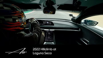 2022 Corkscrew Hillclimb at Laguna Seca with Ben Collins | Lucid Air | Lucid Motors