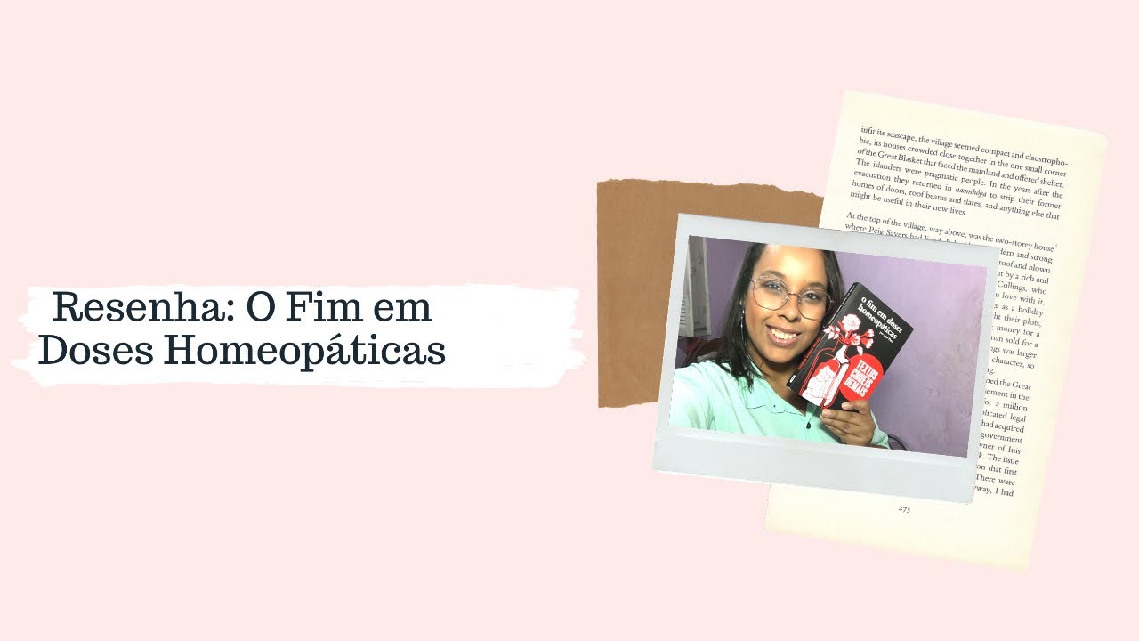 Resenha O FIM EM DOSES HOMEOPÁTICAS YouTube Resenha O FIM EM DOSES HOMEOPÁTICAS YouTube