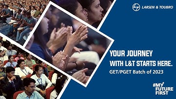 The Journey Begins - L&T GET/PGET 2023 Orientation