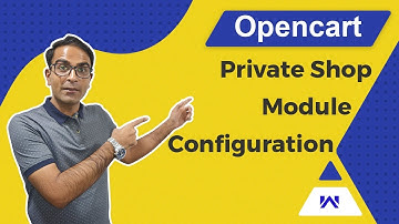 OpenCart Private Shop | Module Configuration Settings