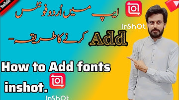 How to add urdu fonts in inshot | inshot app mn fonts add kaise karen | #MB628