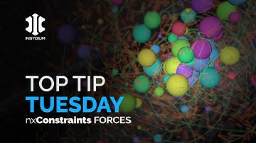 Top Tip Tuesday! - nxConstraints Forces