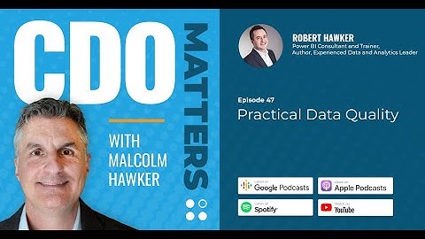 CDO Matters Ep. 47 | Practical Data Quality