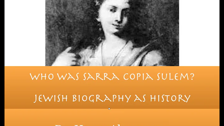 Who Was Sarra Copia Sulem? Jewish Biography as His...
