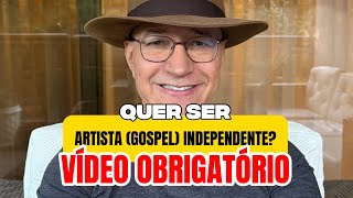 ARTISTA (GOSPEL) INDEPENDENTE - VÍDEO OBRIGATÓRIO - SERGIO LOPES