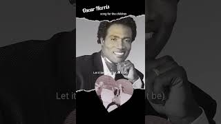 Oscar Harris - Song For The Children (follow me)#music#video#short#song#best#album#hit