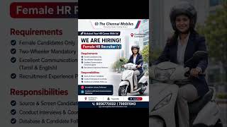 The Chennai Mobiles Hiring Female HR @ Coimbatore #nammaooruvelai #jobtree #tnjobs #cbejobs #hrjobs
