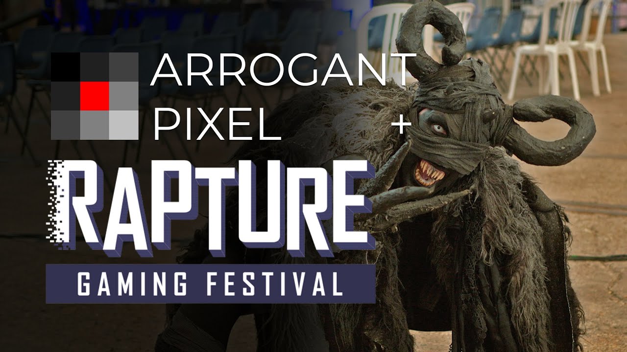 Rapture Gaming Festival 2022 | Arrogant Pixel