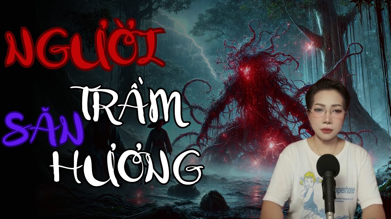 🔥TRUYỆN MA TRẦN THY gửi bạn truyện | NGƯỜI SĂN TRẦM HƯƠNG | TRUYỆN MA CÓ THẬT Rùng Rợn Từng Hơi Thở🔥