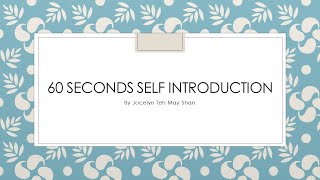 60 Seconds Self-Introduction