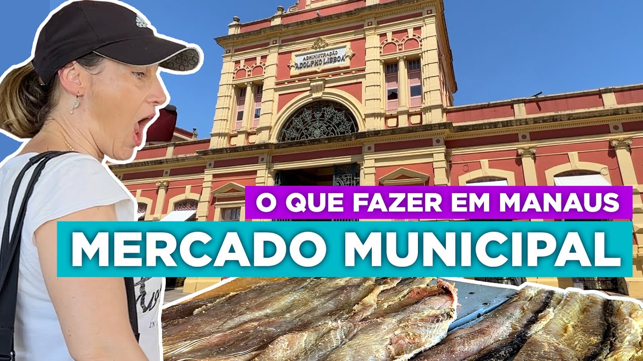 O que fazer e Manaus: Mercado Municipal - Viagem com Crianças