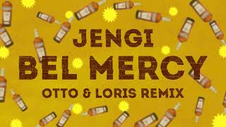 Jengi - Bel Mercy (Otto & Loris Remix) Resimi