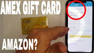 ✅  Can You Use Amex American Express Gift Card On Amazon? 🔴