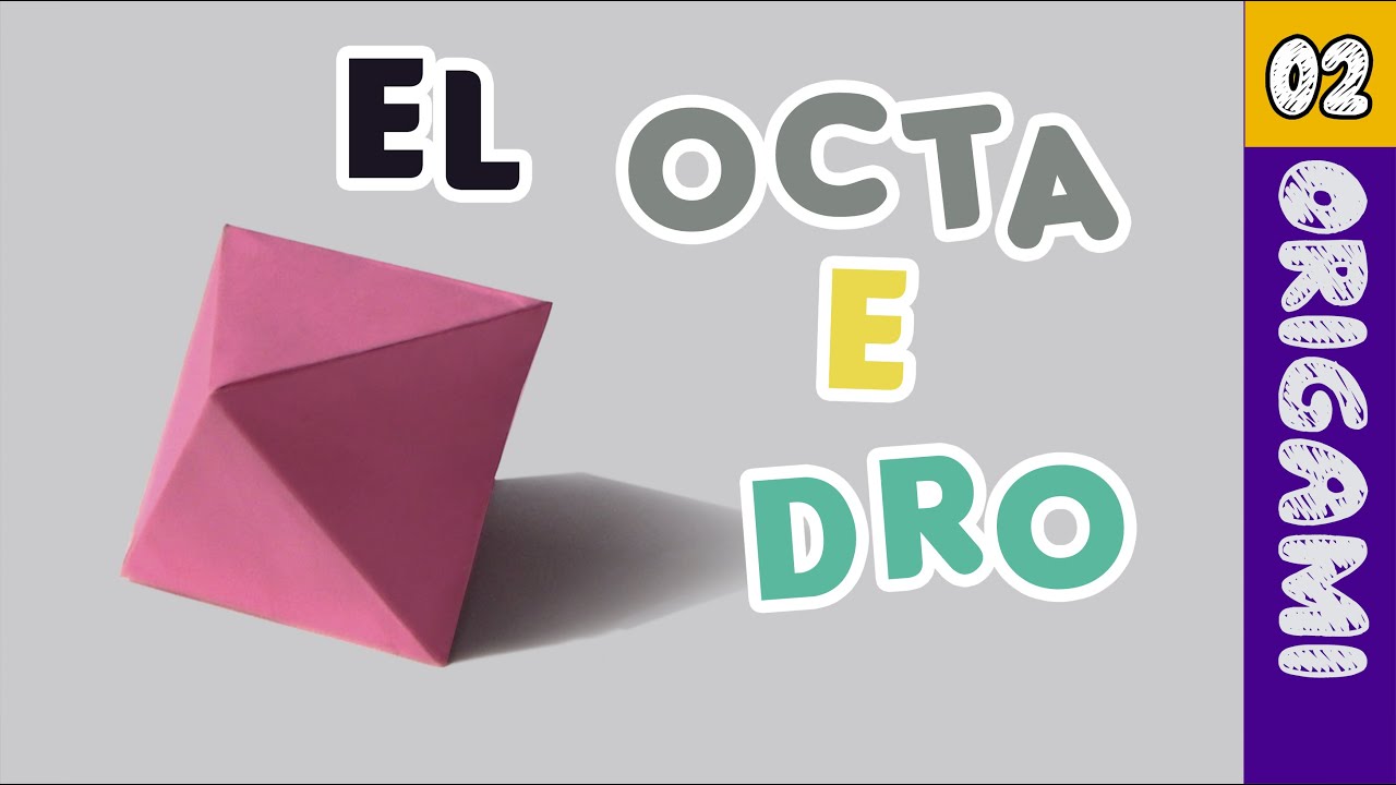 Cómo hacer un octaedro de ORIGAMI _método 02 / origami octahedron.