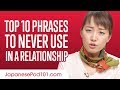 Top 10 Phrases to Never Use in a Relationship