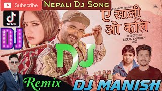 🎧 New Nepali Dj Song || A Sali O Kali Deuda song || Chakra Bam || Dj Manish || A Sali O Kali Dj