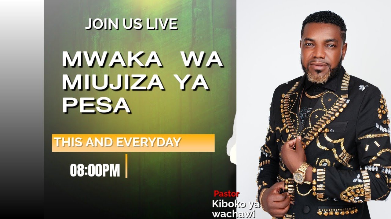 MWAKA  WA  MIUJIZA YA PESA