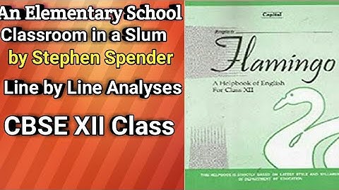 An Elementary School Classroom in A Slum by Stephen Spender