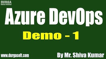 Azure DevOps tutorial || Demo - 1 || by Mr. Shiva Kumar On 27-01-2020 @ 9PM