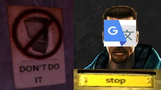 (discontinued, read desc) Half-Life: Google Translate Edition ported to Half-Life: Source (showcase)
